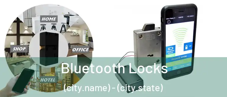  Bluetooth Locks (city.name) - (city.state)